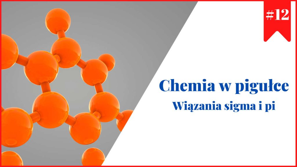 Wiązania chemiczne i hybrydyzacja – Podcast – Odcinek #3 - Chemia z